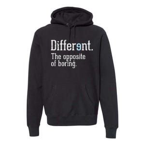 Autism Awareness Different Definition Autistic Gift Bo Premium Hoodie