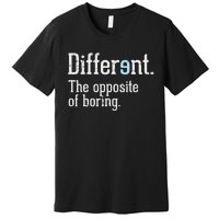 Autism Awareness Different Definition Autistic Gift Bo Premium T-Shirt