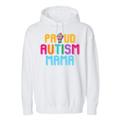 Autism Awareness Day Matching Family Proud Autism Mama Gift Garment-Dyed Fleece Hoodie