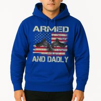 Armed And Dadly Funny Deadly Father For Father's Day Hoodie