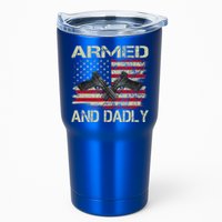 Armed And Dadly Funny Deadly Father For Father's Day Tumbler
