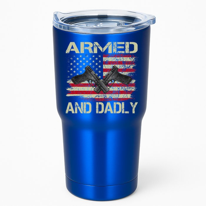 Armed And Dadly Funny Deadly Father For Father's Day Tumbler