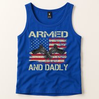 Armed And Dadly Funny Deadly Father For Father's Day Tank Top