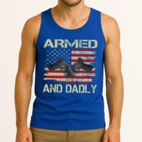 Armed And Dadly Funny Deadly Father For Father's Day Tank Top