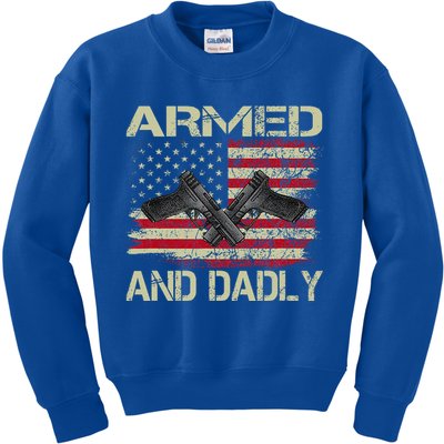 Armed And Dadly Funny Deadly Father For Father's Day Kids Sweatshirt