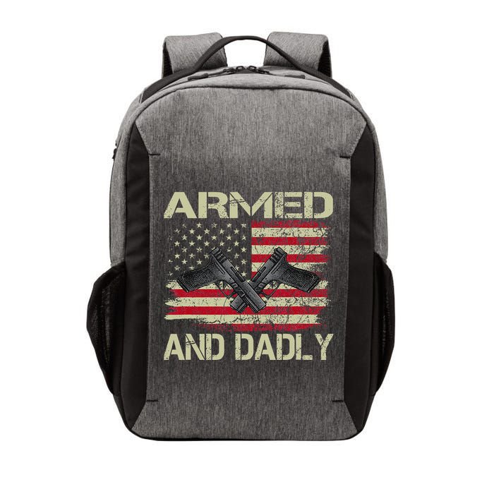 Armed And Dadly Funny Deadly Father For Father's Day Vector Backpack