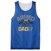 Armed And Dadly Funny Deadly Father Gift For Fathers Day Mesh Reversible Basketball Jersey Tank