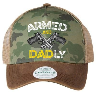 Armed And Dadly Funny Armed And Deadly Dad Fathers Day Legacy Tie Dye Trucker Hat