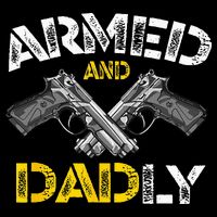 Armed And Dadly Funny Armed And Deadly Dad Fathers Day Impact Tech Backpack