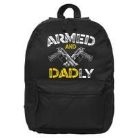 Armed And Dadly Funny Armed And Deadly Dad Fathers Day 16 in Basic Backpack
