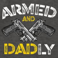 Armed And Dadly Funny Armed And Deadly Dad Fathers Day Vector Backpack