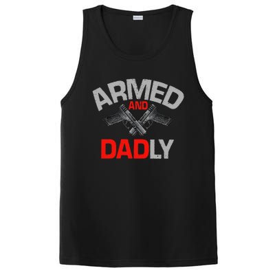 Armed And Dadly Funny Deadly Father Gift For Fathers Day PosiCharge Competitor Tank