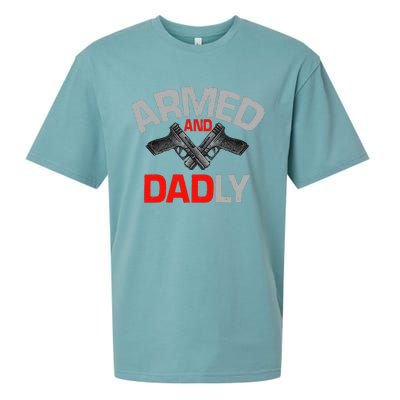 Armed And Dadly Funny Deadly Father Gift For Fathers Day Sueded Cloud Jersey T-Shirt