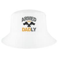 Armed And Dadly Fathers Day Gift Cool Comfort Performance Bucket Hat