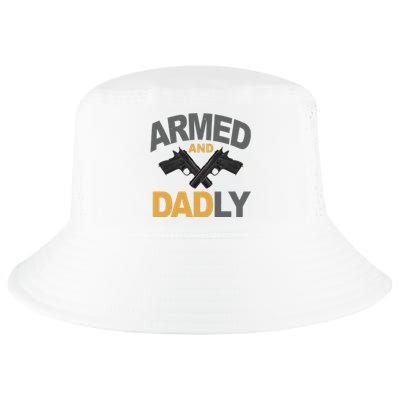 Armed And Dadly Fathers Day Gift Cool Comfort Performance Bucket Hat