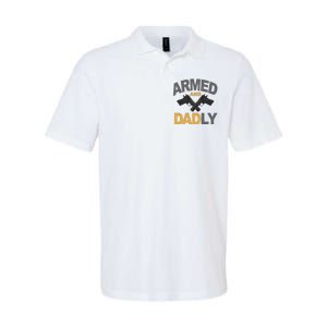 Armed And Dadly Fathers Day Gift Softstyle Adult Sport Polo