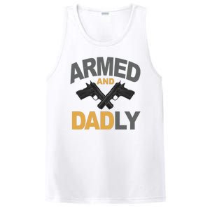 Armed And Dadly Fathers Day Gift PosiCharge Competitor Tank