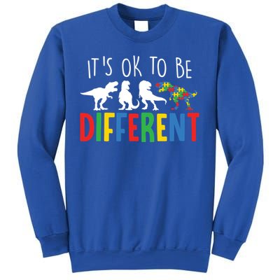 Autism Awareness Dinosaur ItS Ok To Be Different Meaningful Gift Sweatshirt