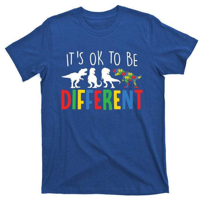 Autism Awareness Dinosaur ItS Ok To Be Different Meaningful Gift T-Shirt