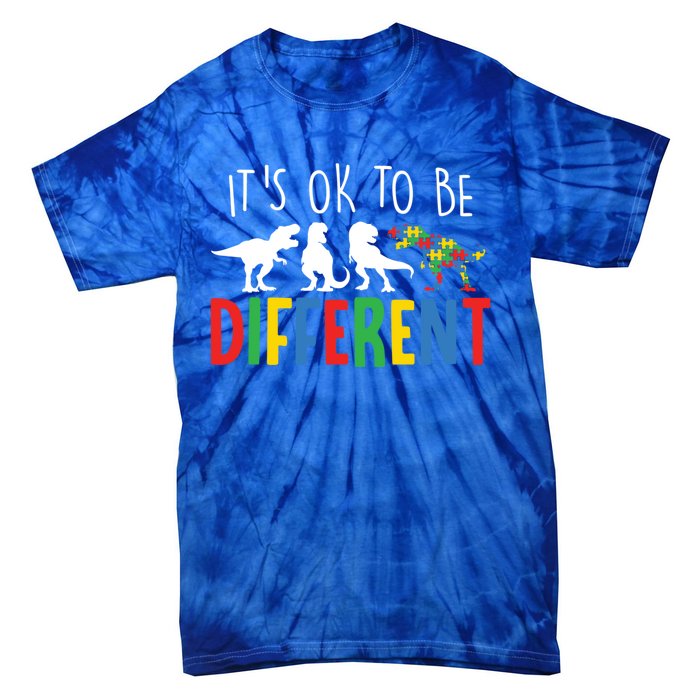 Autism Awareness Dinosaur ItS Ok To Be Different Meaningful Gift Tie-Dye T-Shirt