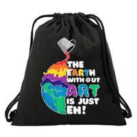 Autism Awareness Drawing The Earth Without Art Is Just Eh Drawstring Bag