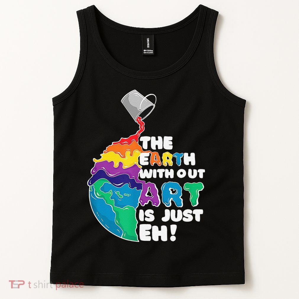 Autism Awareness Drawing The Earth Without Art Is Just Eh Tank Top