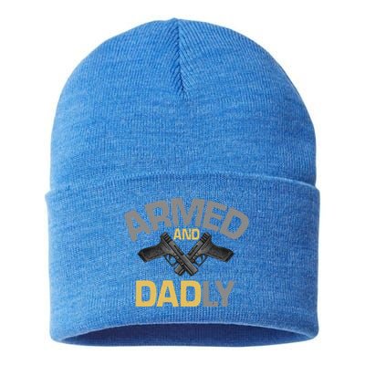 Armed And Dadly Funny Deadly Father Sustainable Knit Beanie