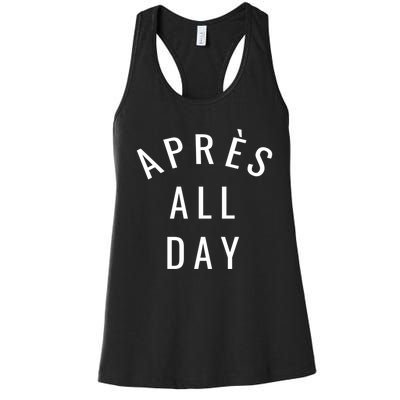 Apres All Day Winter Sports Gift Women's Racerback Tank