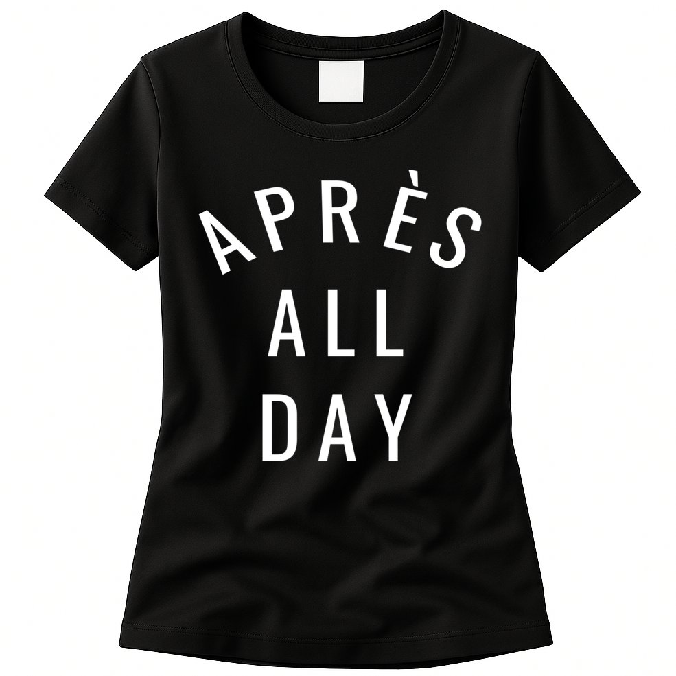 Apres All Day Winter Sports Gift Womens T-Shirt