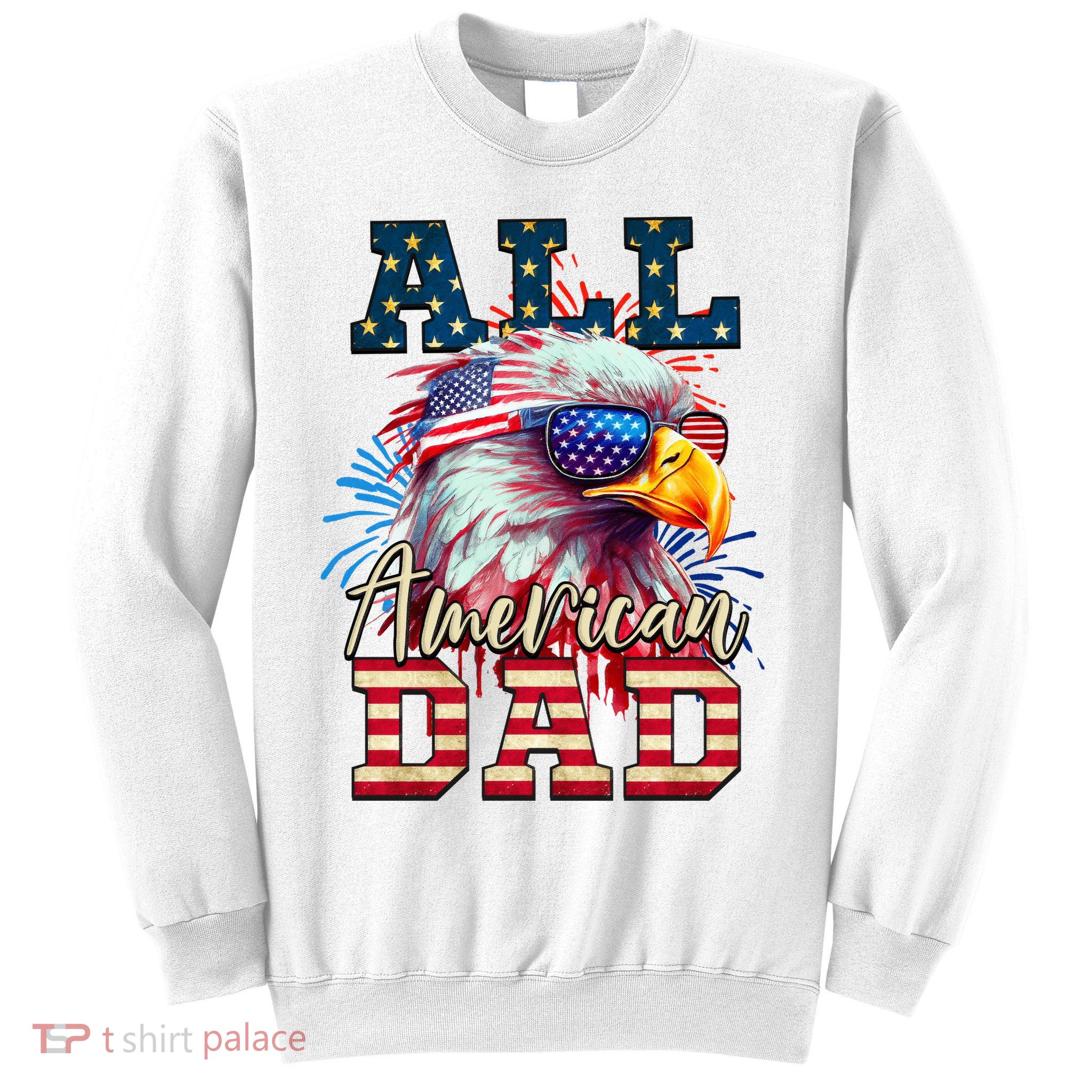 All American Dad Eagle Sweatshirt