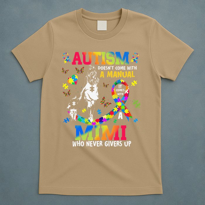 Autism Awareness Doesnt Come With Manual Mimi Support T-Shirt