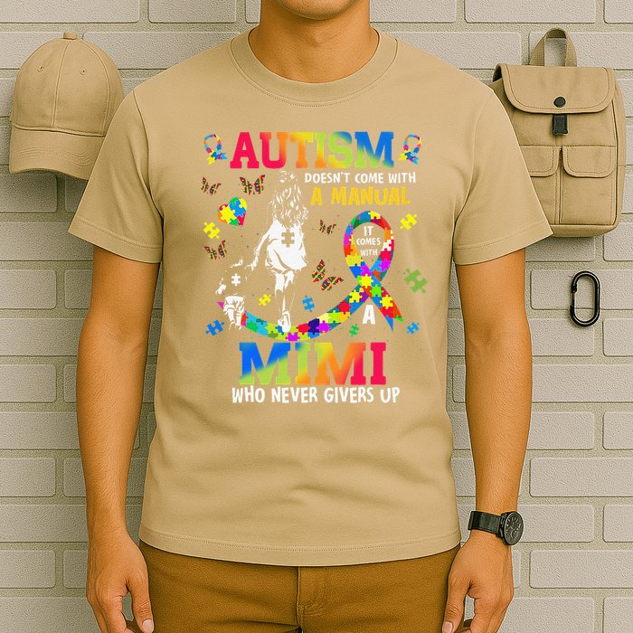 Autism Awareness Doesnt Come With Manual Mimi Support T-Shirt