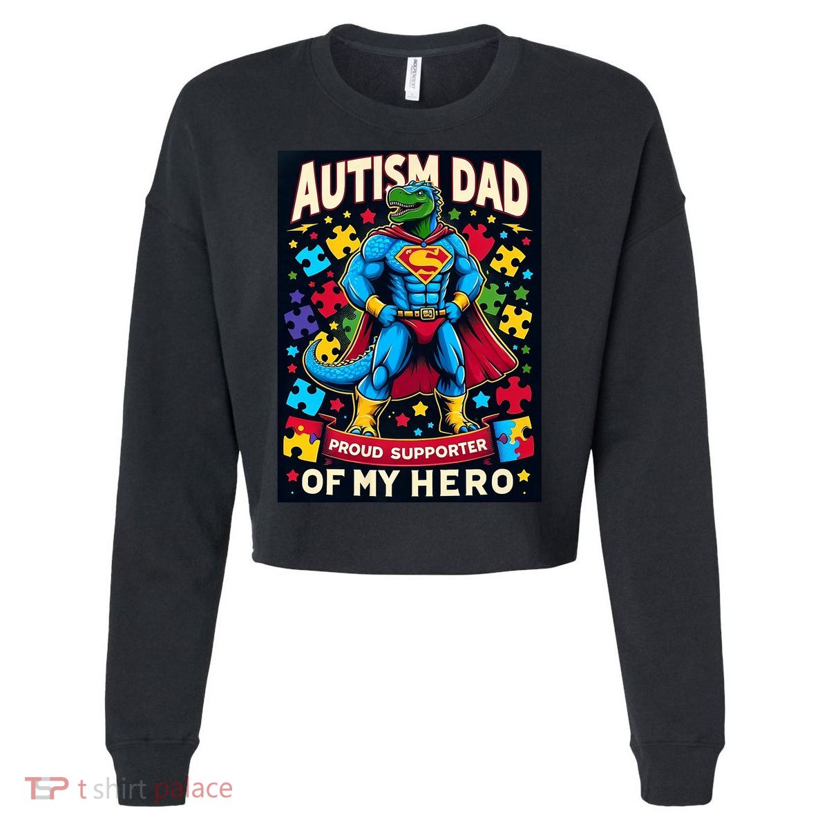 Autism Awareness Dad Father Dinosaur Funny Proud Autism Dad Cropped Pullover Crew