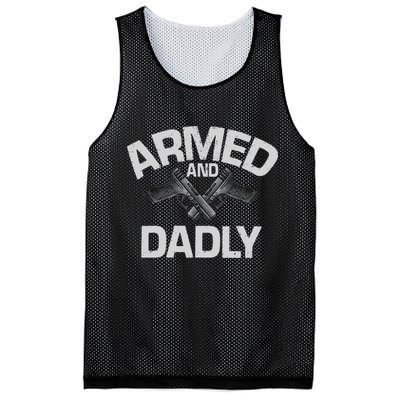Armed And Dadly Funny Deadly Father Gift For Fathers Day Mesh Reversible Basketball Jersey Tank