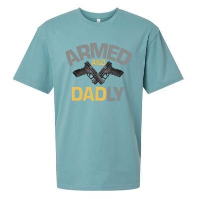 Armed And Dadly Funny Deadly Father Gift For Fathers Day Sueded Cloud Jersey T-Shirt