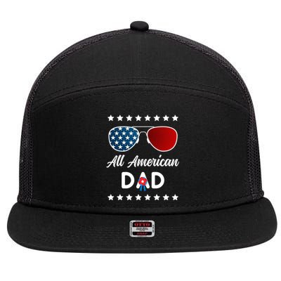 All American Dad 4th Of July Gift 7 Panel Mesh Trucker Snapback Hat