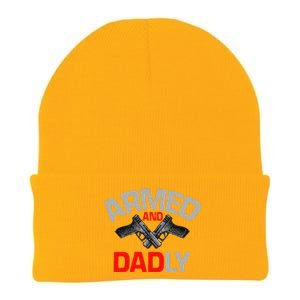 Armed And Dadly Funny Deadly Father Gift For Fathers Day Funny Knit Cap Winter Beanie