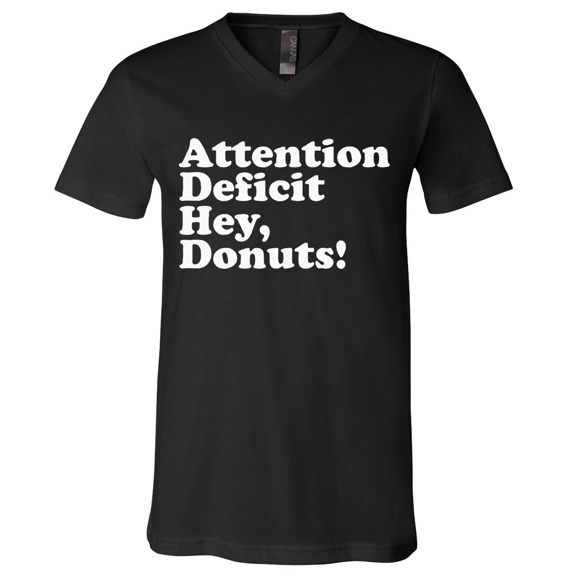 Adhd Attention Deficit Hey Donuts! Lt V-Neck T-Shirt