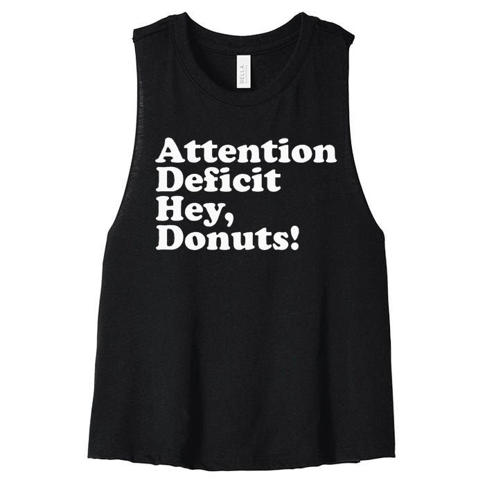 Adhd Attention Deficit Hey Donuts! Lt Women's Racerback Cropped Tank