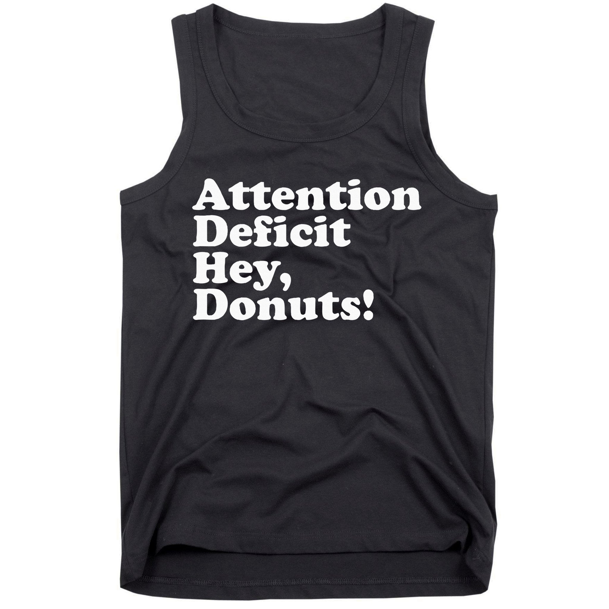 Adhd Attention Deficit Hey Donuts! Lt Tank Top