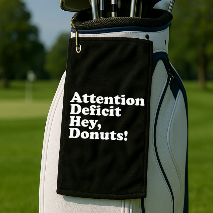 Adhd Attention Deficit Hey Donuts! Lt Golf Towel