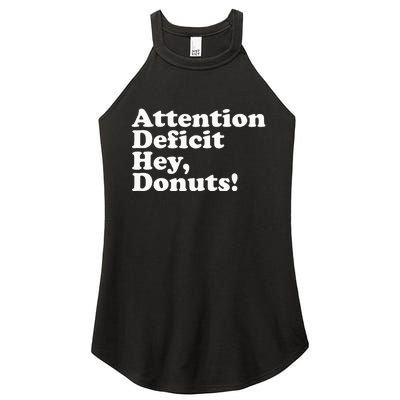 Adhd Attention Deficit Hey Donuts! Lt Women's Perfect Tri Rocker Tank