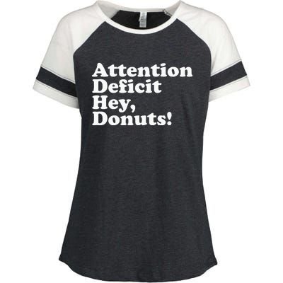 Adhd Attention Deficit Hey Donuts! Lt Enza Ladies Jersey Colorblock Tee