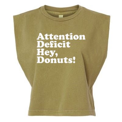 Adhd Attention Deficit Hey Donuts! Lt Garment-Dyed Women's Muscle Tee