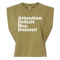 Adhd Attention Deficit Hey Donuts! Lt Garment-Dyed Women's Muscle Tee
