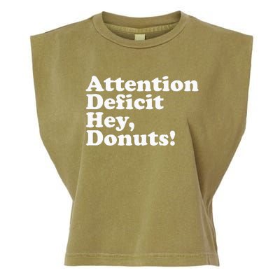 Adhd Attention Deficit Hey Donuts! Lt Garment-Dyed Women's Muscle Tee