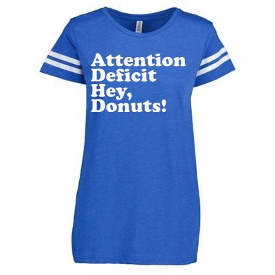 Adhd Attention Deficit Hey Donuts! Lt Enza Ladies Jersey Football T-Shirt