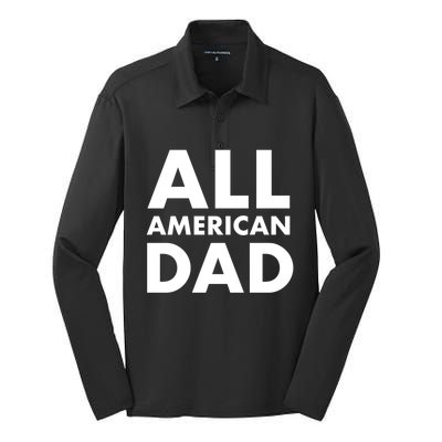 All American Dad Funny Gift Silk Touch Performance Long Sleeve Polo