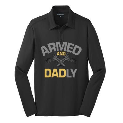 Armed And Dadly Deadly Father For Fathers Day Silk Touch Performance Long Sleeve Polo