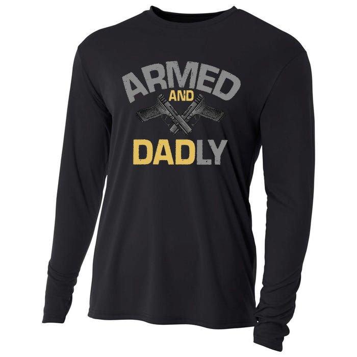 Armed And Dadly Deadly Father For Fathers Day Cooling Performance Long Sleeve Crew